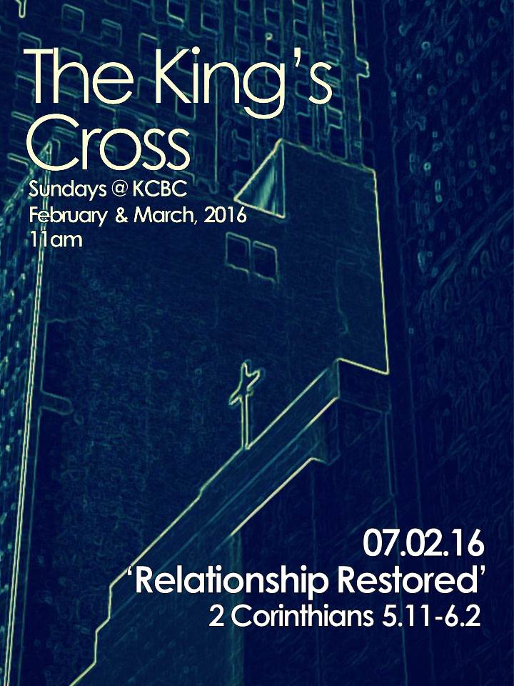 You are currently viewing Relationship Restored  |  THE KING’S CROSS